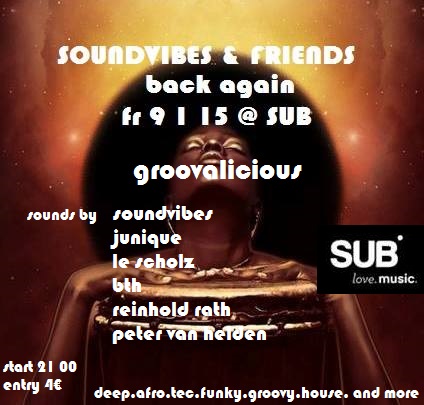 Soundvibes & Friends – Groovalicious Vol.1 – 9.1.15