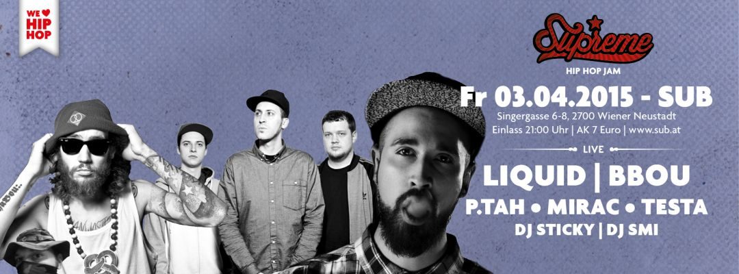 Supreme HipHop presents: LIQUID / BBOU / DJ STICKY / P.TAH • MIRAC • TESTA – 3.4.15
