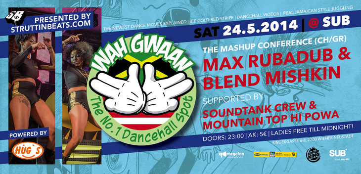 WAH GWAAN SATURDAYS #4 – THE MASHUP CONFERENCE – 24.5.14