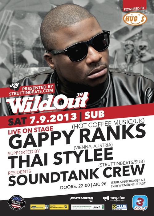 WILD OUT #39 W/ GAPPY RANKS (UK) & THAI STYLEE – 7.9.13