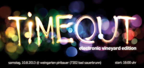 TiMEOUT … Electronic Vineyard Edition – 10.8.13