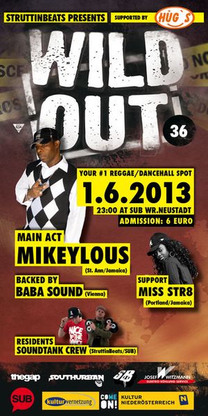 WILD OUT #36 W/ MIKEYLOUS/MISS STR8 (JA) & BABA SOUND – 1.6.13