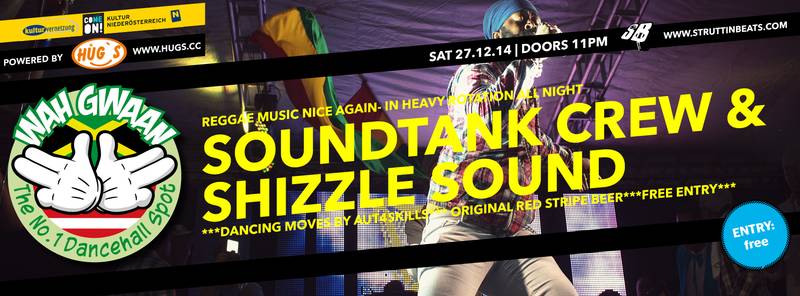 WAH GWAAN SATURDAYS with SHIZZLE SOUND – 27.12.14