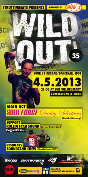 Wild Out #35 w/ SOULFORCE (Germany) – 4.5.13