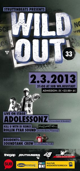 Wild Out #33 – Adolessonz live & Rollin Fyah Sound – 2.3.13