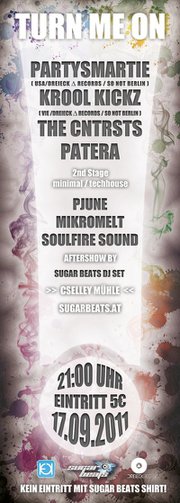 Turn Me On! presented by Sugar Beats – Cselley Mühle – 17.9.11