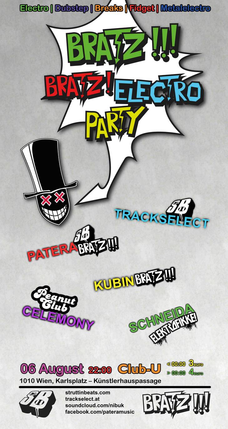 Bratz!!! Bratz! Electro Party @ Club U – 6.8.2011