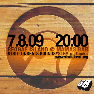 StruttinBeats Soundsystem @ Mamas Bar – 7.8.09