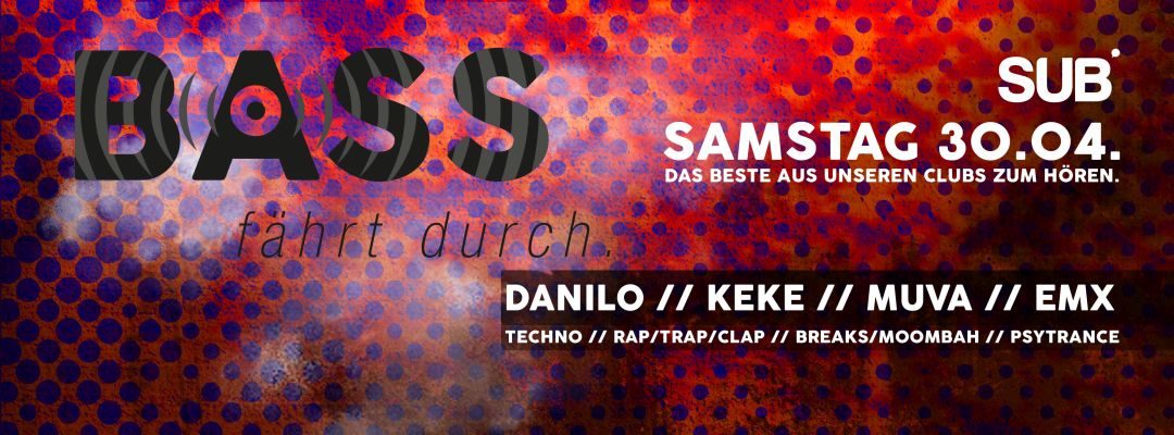 ACHTUNG! BASS FÄHRT DURCH! VOL. 5 – 30.4.16